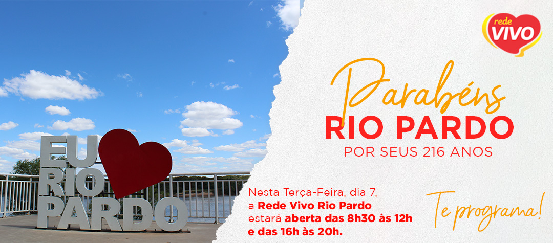 Horário Feriado 07 de outubro  - Rio Pardo