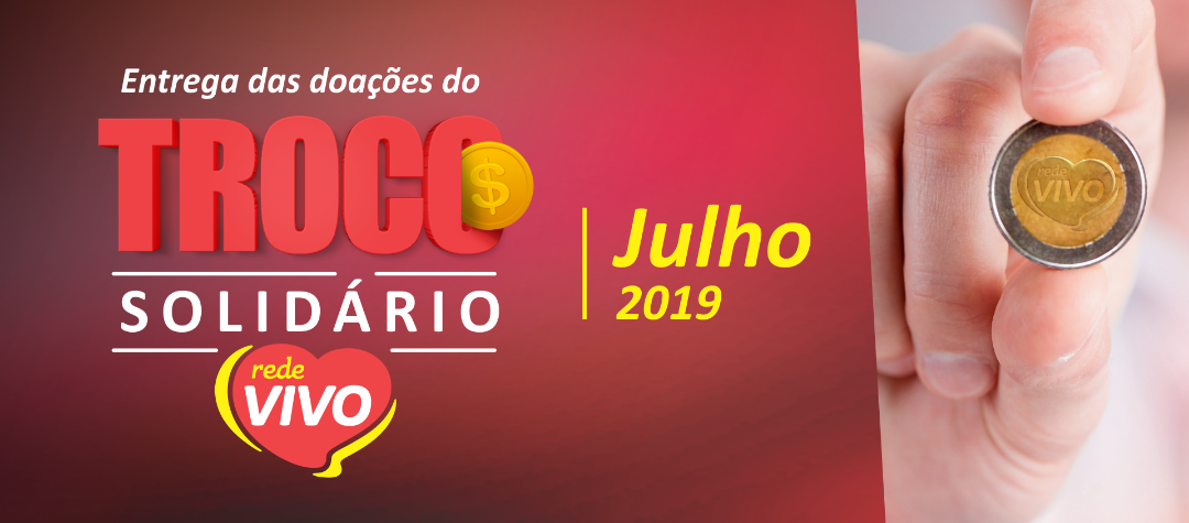 Entrega das doações do Troco Solidário de Julho/2019