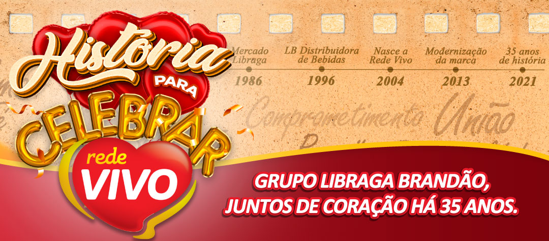 Grupo Libraga Brandão, juntos de coração há 35 anos