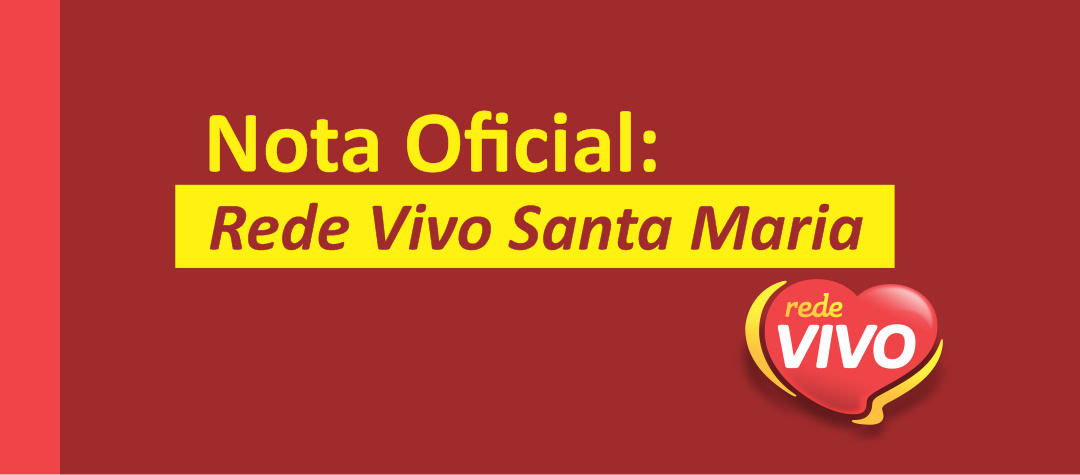 Nota Oficial: Fake News sobre sequestro na Rede Vivo